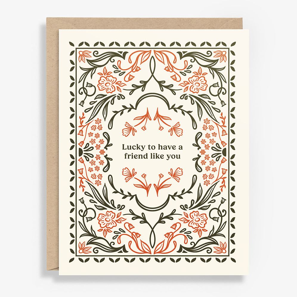 Lucky to Have You Floral Letterpess Friendship Card
