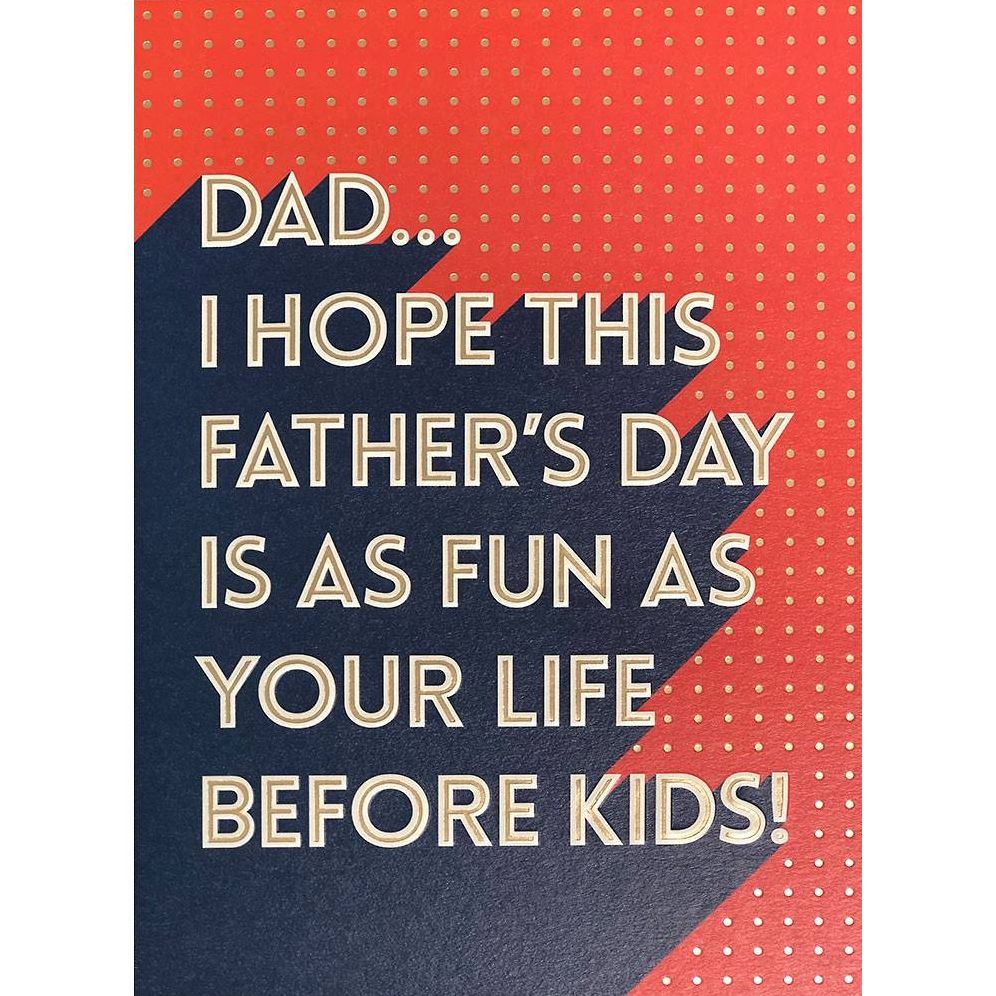 Life Before Kids Father's Day Card