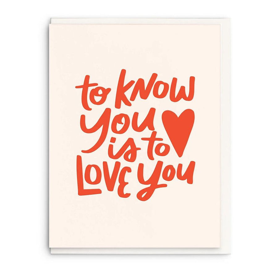 To Know You Love Card