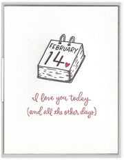 Today & All Other Days Valentine Card