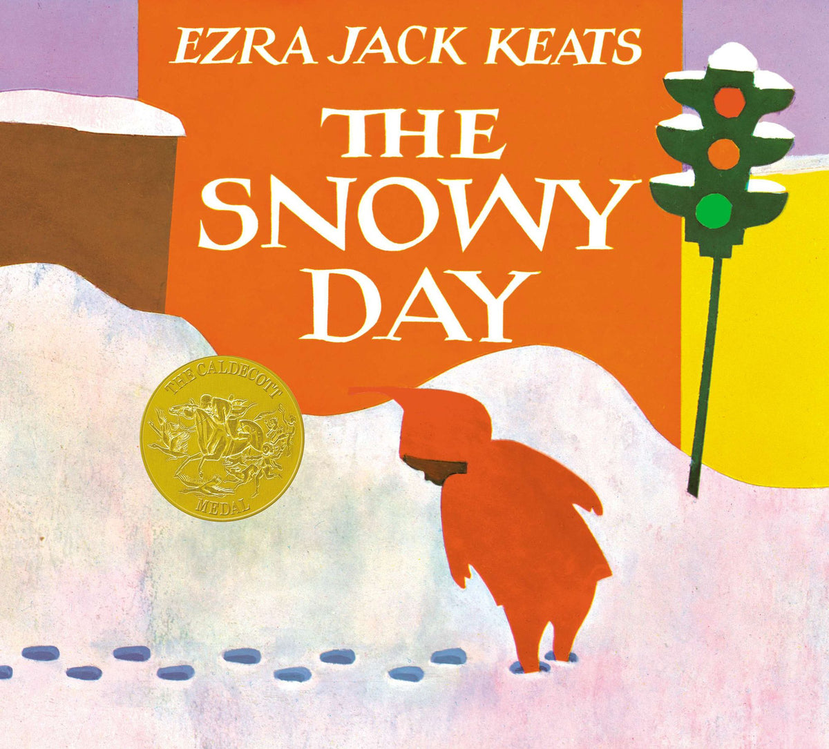 The Snowy Day (Caldecott Medal Winner)